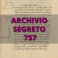 Archivio Segreto 757