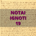 Notai Ignoti 19