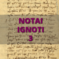 Notai Ignoti 3