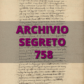 Archivio Segreto 758