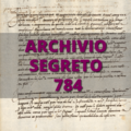 Archivio Segreto 784