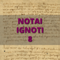 Notai Ignoti 8