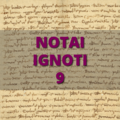 Notai Ignoti 9