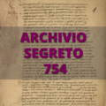 Archivio Segreto 754